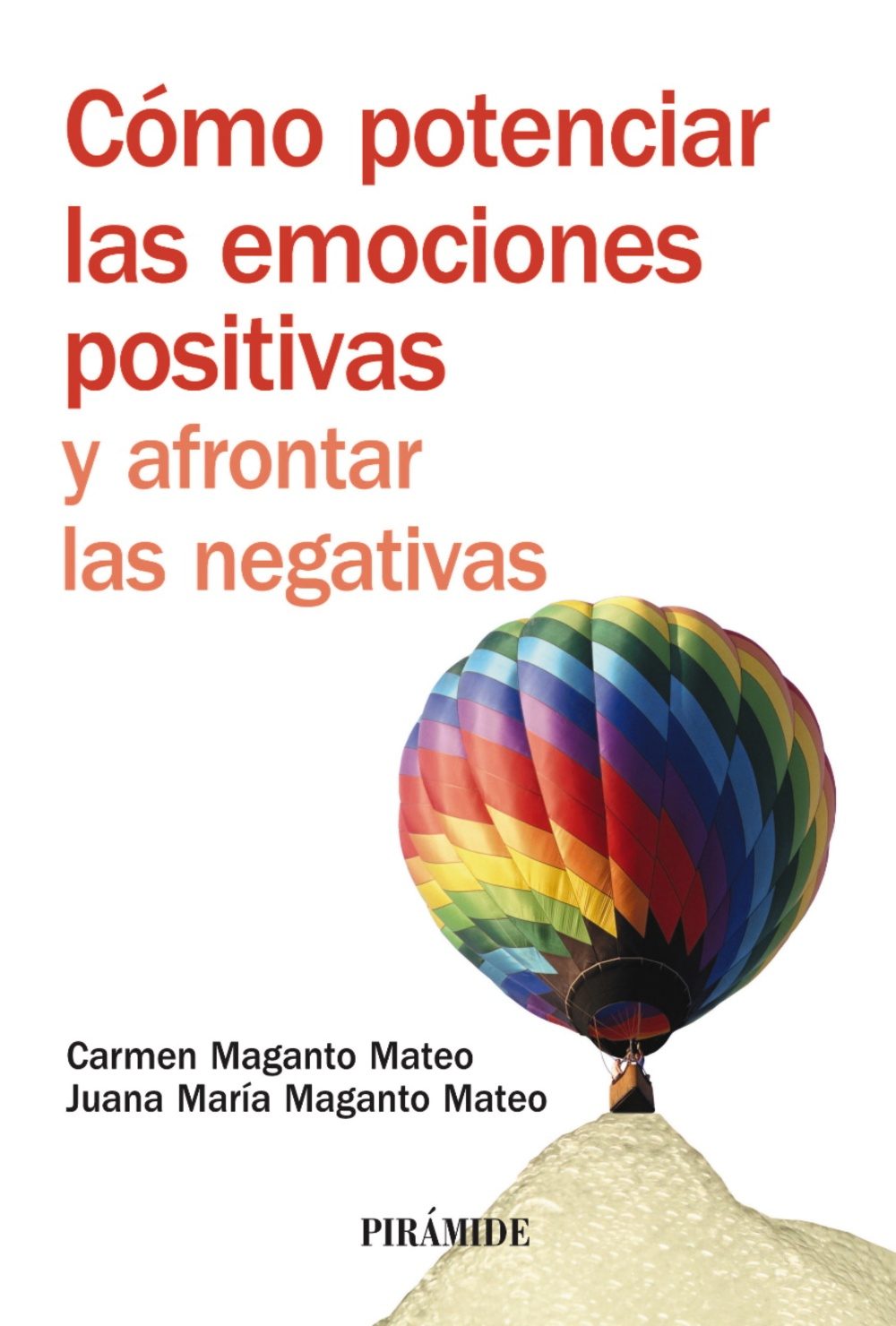 13.Maganto, C - Cómo potenciar las emociones positivas
