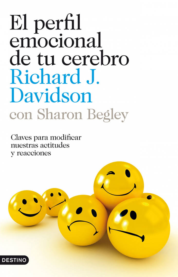 30.Davidson, Richard J. &amp; Begley, Sharon. - El perfil emocional de tu cerebro