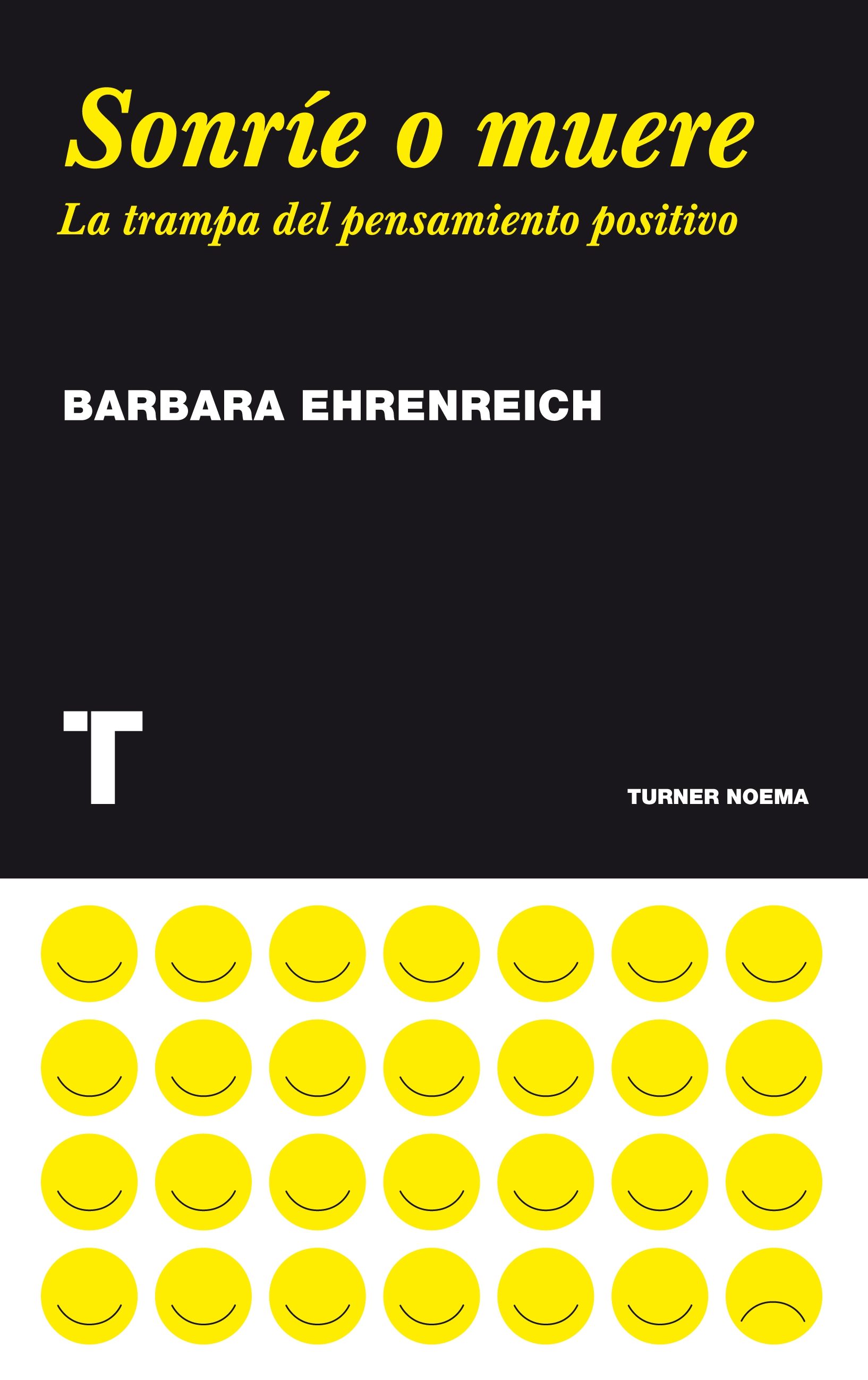 02.Ehrenreich, Barbara - Sonríe o Muere.jpg