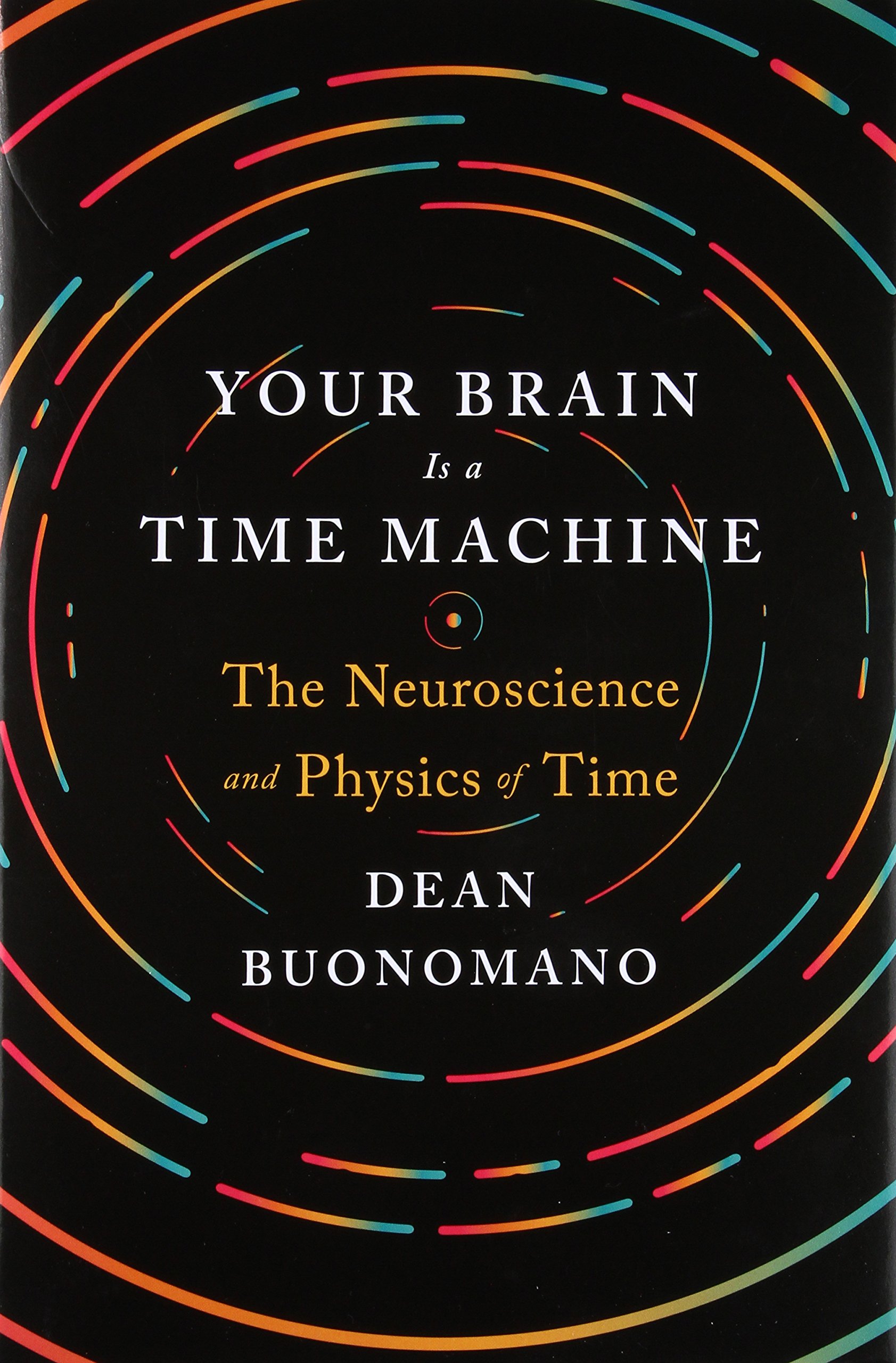 22.Your Brain is a Time Machine.jpg